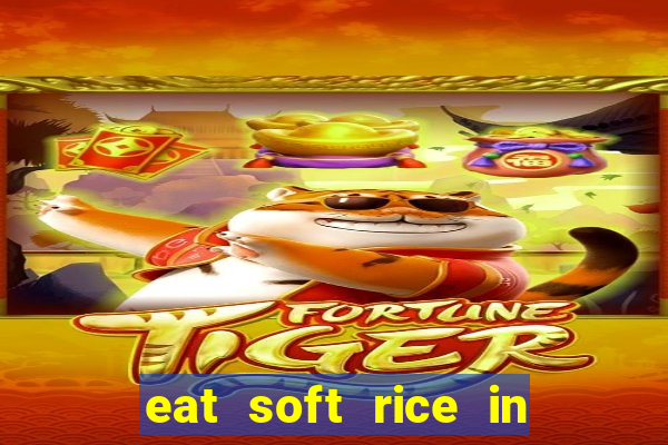 eat soft rice in another world hentai